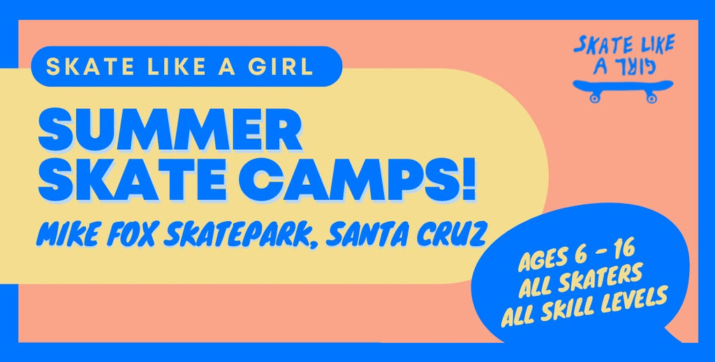 Skate Like A Girl Youth Skateboard Camps